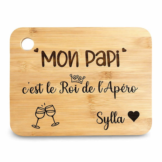Planche a découper personnalisée, mon papi c'est le roi de l'apéro