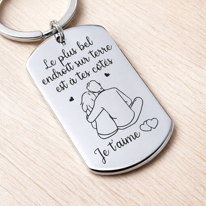 Porte-clé couple personnalisé en inox miroir avec gravure "Le plus bel endroit sur terre est à tes côtés", idée cadeau amour